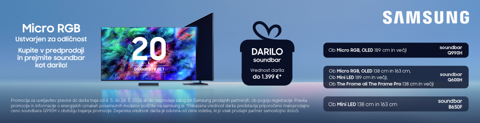 Promocijski banner na modrem ozadju za Samsung televizorje. Levo je besedilo »Micro RGB – Ustvarjen za odličnost« in »Kupite v predprodaji in prejmite soundbar kot darilo!«. Na sredini je televizor z barvitim abstraktnim prikazom in veliko številko »20« ter napisom »Globalni TV št. 1«. Desno je grafika darila z napisom »DARILO soundbar – Vrednost darila do 1.399 €« ter seznam pogojev: ob Micro RGB ali OLED 189 cm in več – soundbar Q990H; ob Micro RGB ali OLED 138–163 cm, Mini LED 189 cm in več ali The Frame 138 cm in več – soundbar Q600H; ob Mini LED 138–163 cm – soundbar B650F. Spodaj je droben tisk s pogoji promocije, zgoraj desno logotip Samsung.